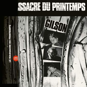 JEF GILSON - LE MASSACRE DU PRINTEMPS
