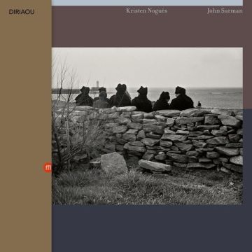 NOGUES,KRISTEN & JOHN SURMAN - DIRIAOU