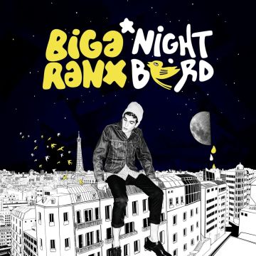 BIGA RANX - NIGHTBIRD