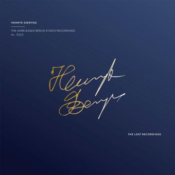 Henryk Szeryng - The Unreleased Berlin Studio Recordings