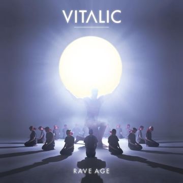 VITALIC - RAVE AGE (2026 EDITION)