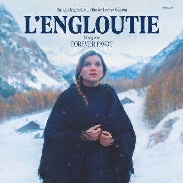 FOREVER PAVOT - L'ENGLOUTIE - OST