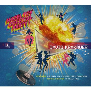 DAVID KRAKAUER - MAZEL TOV COCKTAIL PARTY