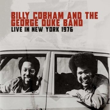 COBHAM,BILLY & THE GEORGE DUKE BAND - LIVE IN NEW YORK 1976