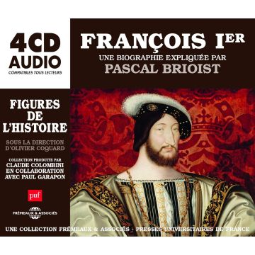 PASCAL BRIOIST - FRANCOIS IER - UNE BIOGRAPHIE EXPLIQUEE