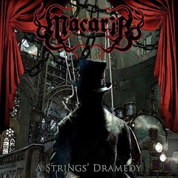MACARIA - A STRINGS' DRAMEDY