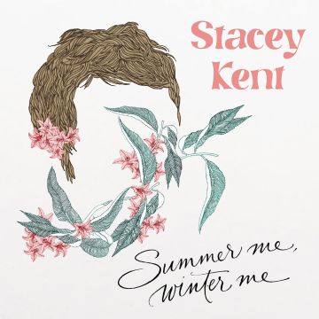 STACEY KENT - SUMMER ME, WINTER ME