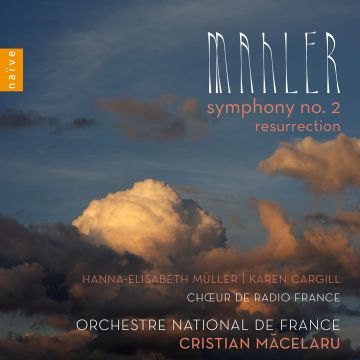 ORCHESTRE NATIONAL DE FRANCE & CRISTIAN MACELARU - MAHLER: SYMPHONY NO. 2 RESURRECTION