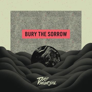 DAS MORTAL - BURY THE SORROW (SPLATTER VINYL)