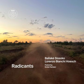 BALLAKE; LORENZO BIANCHI-HOESCH SISSOKO - RADICANTS