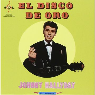 JOHNNY HALLYDAY - MADE IN MEXIQUE - EL DISCO DE ORO
