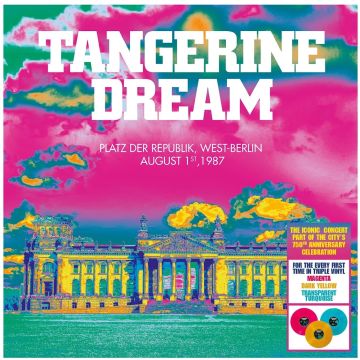 TANGERINE DREAM - PLATZ DER REPUBLIK, WEST-BERLIN AUGUST 1ST 1987 (3LP/TURQUOISE/YE