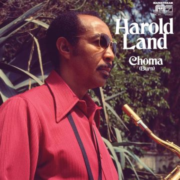HAROLD LAND - CHOMA (BURN) (1971)