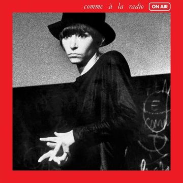 BRIGITTE FONTAINE - COMME A LA RADIO: ON AIR