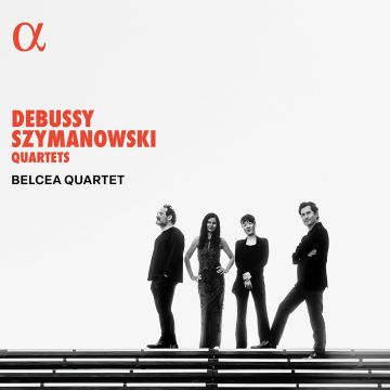 BELCEA QUARTET - DEBUSSY & SZYMANOWSKI: QRTS