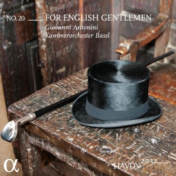 KAMMERORCHESTER BASEL - HAYDN 2032 VOL. 20 - FOR ENGLISH GENTLEMEN