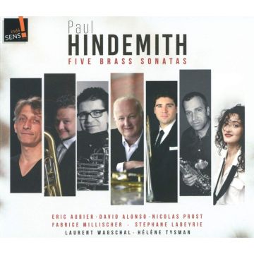 ERIC; DAVID ALONSO; NICOLAS PROST; FABRICE MILLISCHER; STEPHANE LABEYRIE AUBIER - HINDEMITH: FIVE BRASS SONATAS