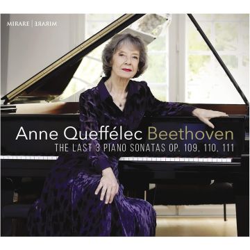 QUEFF&#201;LEC,ANNE - BEETHOVEN: THE LAST 3 PIANO SONATAS (OP. 109, 110, 111)