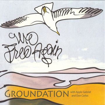 GROUNDATION - WE FREE AGAIN (2LP)