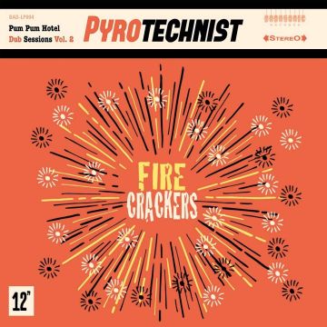 PYROTECHNIST - FIRE CRACKERS