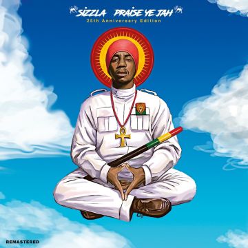 SIZZLA - PRAISE YE JAH