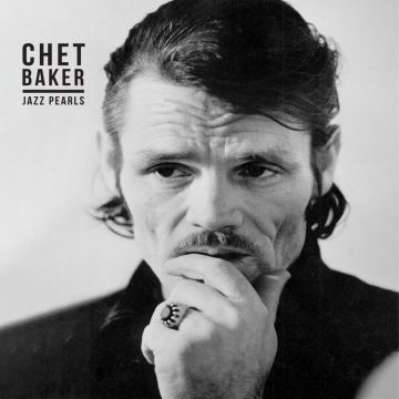 CHET BAKER - JAZZ PEARLS