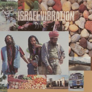 ISRAEL VIBRATION - ON THE ROCK