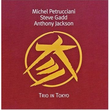 MICHEL PETRUCCIANI - TRIO IN TOKYO