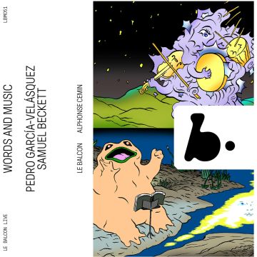 LE BALCON - GARCIA-VELASQUEZ: WORDS & MUSIC