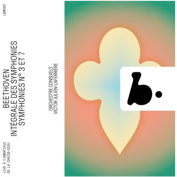 VICTOR JULIEN-LAFERRIERE - BEETHOVEN: SYMS NO. 3 & 7 (INTEGRALE DES SYMS