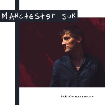 BARTON HARTSHORN - MANCHESTER SUN