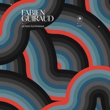 FABIEN GUIRAUD - LA PRISE ELECTRONIQUE
