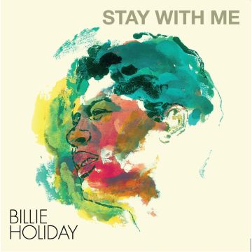BILLIE HOLIDAY - STAY WITH ME (CLEAR VINYL)
