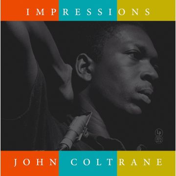 JOHN COLTRANE - IMPRESSIONS (YELLOW VINYL)