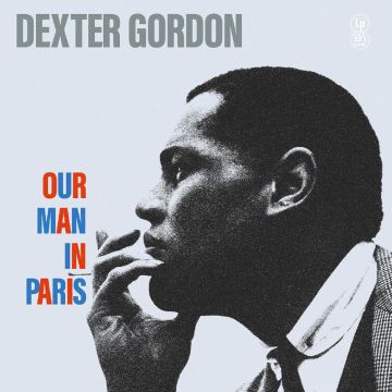 DEXTER GORDON - OUR MAN IN PARIS (YELLOW VINYL)