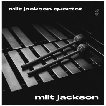 MILT JACKSON - MILT JACKSON QUARTET (YELLOW VINYL)
