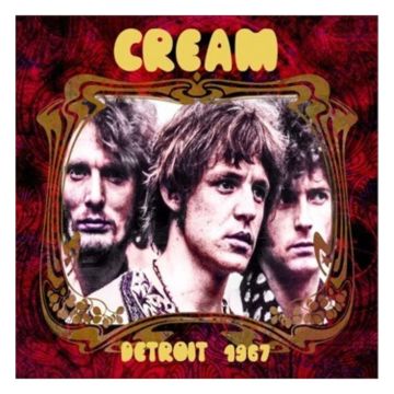 CREAM - DETROIT '67