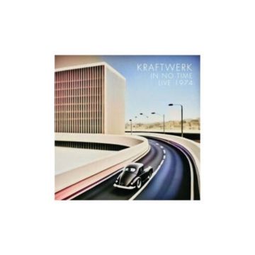 KRAFTWERK - IN NO TIME: LIVE 1974