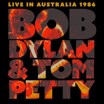 DYLAN,BOB & TOM PETTY - LIVE IN AUSTRALIA 1986
