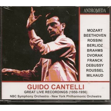 SYM.ORC GIESEKING/FIRKUNSY/NBC - GUIDO CANTELLI - GREAT LIVE RE