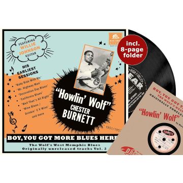 HOWLIN' WOLF - BOY, YOU GOT MORE BLUES HERE!: THE WOLF'S WEST MEMPHIS BLUES, VOL