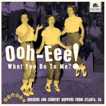 VARIOUS ARTISTS - OOH-EEE! WHAT YOU DO TO ME?! STARS, INC. ROCKERS & COUNTRY BOPPER
