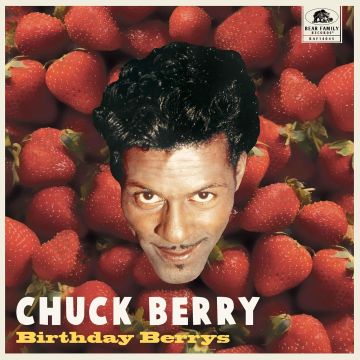 CHUCK BERRY - BIRTHDAY BERRYS