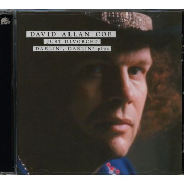 DAVID ALLAN COE - JUST DIVORCED / DARLIN, DARLIN PLUS