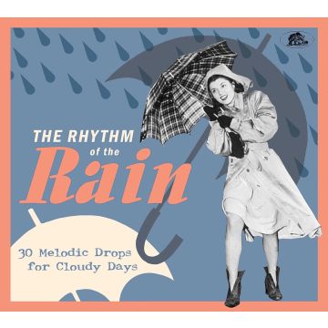 VARIOUS ARTISTS - RHYTHM OF THE RAIN - 31 MELODIC DROPS FOR CLOUDY DAYS