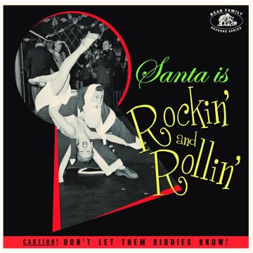 VARIOUS ARTISTS - SANTA IS ROCKIN & ROLLIN
