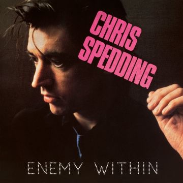 CHRIS SPEDDING - ENEMY WITHIN (2 BONUS TRACKS)