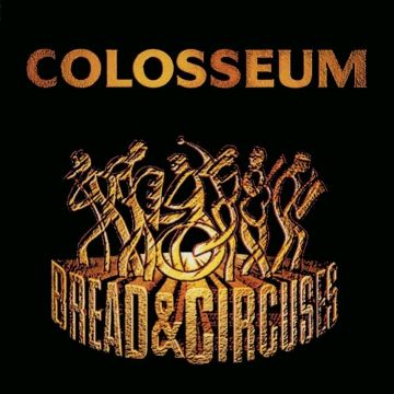 COLOSSEUM - BREAD & CIRCUSES DIGI
