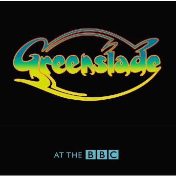GREENSLADE - AT THE BBC