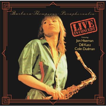 BARBARA PARAPHERNALIA THOMPSON - LIVE IN CONCERT